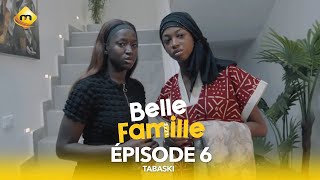 Série  Belle Famille  Tabaski  Épisode 6 [upl. by Post]