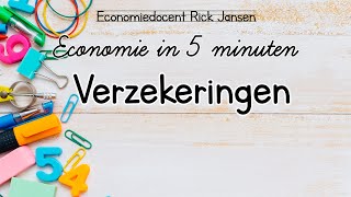 Economie in 5 minuten  Verzekeringen EXAMENTRAINING [upl. by Asserrac]