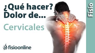 Dolor de CERVICALES ¿Qué puedo hacer para mejorarlo Claves consejos tips y ejercicios [upl. by Esenej40]