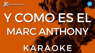 Marc Anthony  Y como es el KARAOKE  Instrumental y letra [upl. by Kareem337]