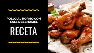 ▷ Receta de Pechuga de Pollo al Horno con Salsa Bechamel RÁPIDO Y FÁCIL 🐔🍗 [upl. by Lody350]