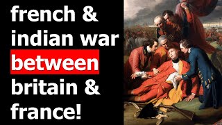 🇬🇧CAUSES amp EFFECTS of French amp Indian WAR Seven Years War🇫🇷 AP US History Topic 32 [upl. by Neda]