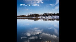 Matt Atten  202A1 [upl. by Arag]