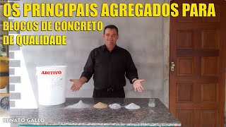 OS PRINCIPAIS AGREGADOS PARA BLOCOS DE CONCRETO DE QUALIDADE [upl. by Nywloc]