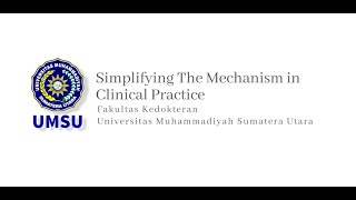 Simplifying The Mechanism in Clinical Practice  dr Ahmad Handayani MKedCardio SpJP [upl. by Kelam]