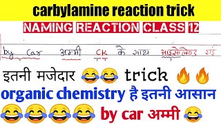 carbylamine reaction trick  carbylamine reaction  naming reaction class 12 [upl. by Repinuj]