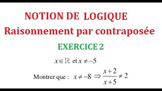 Raisonnement par contraposée exercice 2 [upl. by Folberth44]