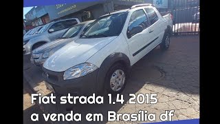 fiat strada 2015 14 e strada 18 2012 a venda em Brasília df feirão [upl. by Netsruk]