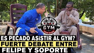 ¿Es pecado el gimnasio💪fuerte debate Entre Felipe Guzmán Y Soporte Mi Locura [upl. by Oiraved]