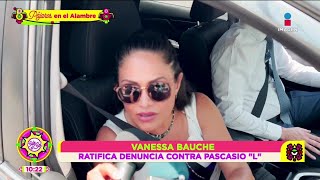 Vanessa Bauche ratificó su denuncia contra Pascasio N por presunto abuso  Sale el Sol [upl. by Trumann334]