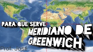 Para que serve o Meridiano de Greenwich [upl. by Christina]