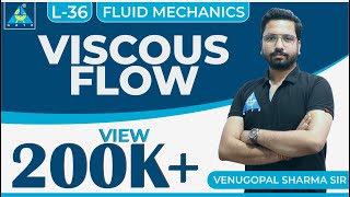 Fluid Mechanics  Module 5  Fluid Flow  Viscous Flow Lecture 36 [upl. by Keane]