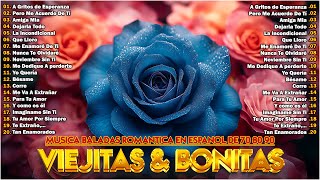 MUSICA BALADAS ROMANTICA EN ESPANOL DE 70 80 90  Las Mejores Éxitos Romanticos Inolvidables [upl. by Skantze]