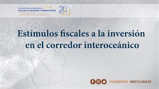 Estímulos fiscales a la inversión en el Corredor Interoceánico  06 DIC 23  Consultorio Fiscal [upl. by Charo]