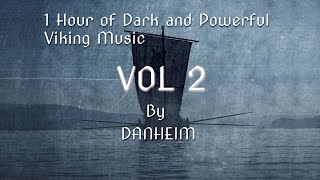 1 Hour of Dark amp Powerful Viking Music  Vol 2 [upl. by Magdalene819]