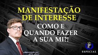 Como e quando fazer a sua Manifestação de Interesse [upl. by Tedman]