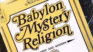 Babylon Mystery Religion I Chapter 1 [upl. by Noremac]