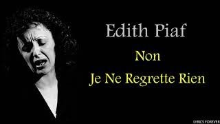 Edith Piaf  Non Je Ne Regrette Rien🎵Lyrics [upl. by Monjan979]