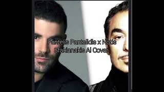 Pantelis Pantelidis x Notis Sfakianakis Ai Cover [upl. by Etteve]