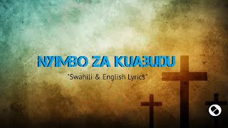 NYIMBO ZA KUABUDUSWAHILI WORSHIP SONG WITH LYRICS NONSTOP 2024 [upl. by Baldridge]