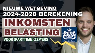 Inkomstenbelasting van 2024  2028 hoeveel opzij zetten als parttime zzper met nieuwe wetgeving [upl. by Beale563]