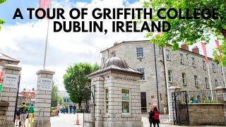 A TOUR OF GRIFFITH COLLEGE DUBLIN IRELAND 🇮🇪 [upl. by Darrey]