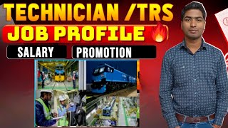 RLY TECHNICIAN TRS JOB PROFILE SALARY amp FACILITY [upl. by Avaria858]