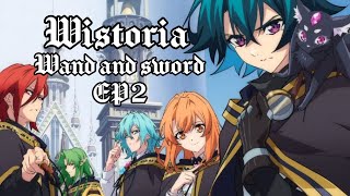 wistoria wand and sword season 1 Episode 2 English sub release date [upl. by Ankney]