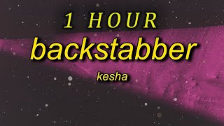 1 HOUR 🕐  Kesha  Backstabber sped upnightcore Lyrics back back backstabber [upl. by Chapnick]