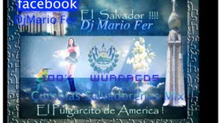 cumbias salvadorenas mix dj mario fer [upl. by Barboza329]