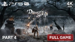 DEMONSS SOULS REMAKE PS5 PRO Gameplay  Part 4 4k60 HDR No Commentary [upl. by Anelak]