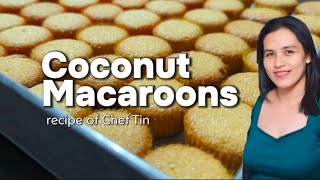 COCONUT MACAROONS  I TRIED THE RECIPE OF CHEF TIN LUTONG TINAPAY [upl. by Raynata608]