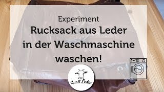 Rucksack aus Leder in der Waschmaschine waschen  Experiment [upl. by Morgan189]