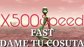 FAST DAME TU COSITA [upl. by Ynahirb77]