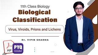 L5 Virus Viroid Prion and Lichens  Biological Classification  11th Class Biology ft Vipin [upl. by Jen455]