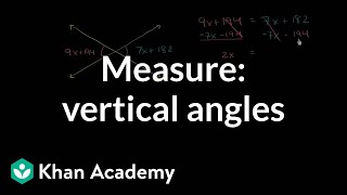 Find measure of vertical angles  Angles and intersecting lines  Geometry  Khan Academy [upl. by Mellicent635]