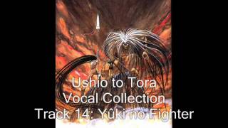 Ushio to Tora  Vocal Collection  Track 14 Yûki no Fighter [upl. by Guerin]