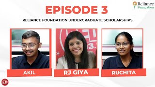 Reliance Foundation Undergraduate Scholarships  Ep  3 [upl. by Fritzie895]