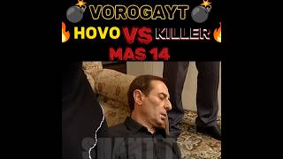 vorogayt Hovo vs Killer mas14🔥3 angam krakec Hovoi vra😱 Killerin likvidacrin🔥criminal legends [upl. by Ellehs]