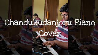 Chandukudanjoru Piano Cover  Vidyasagar  Chandupottu [upl. by Janith105]