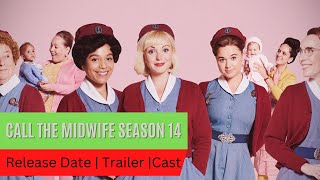 Call The Midwife Season 14 Release Date  Trailer  Cast  Expectation  Ending Explained [upl. by Jolene]