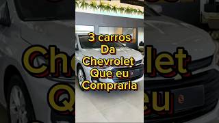 3 carros da chevrolet que eu compraria carros chevrolet corsa astra cobalt [upl. by Maddy]