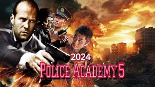 Police Academy 5 2024 Movie  Jason Statham Dwayne Johnson Janifer  Reviews Update [upl. by Saxon10]