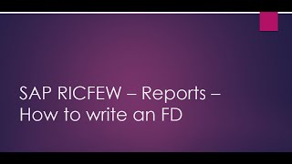 RICFEW Introduction  REPORTS  How to write an FD for a Z report in SAP [upl. by Jeminah683]