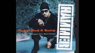 MC Hammer  Pumps And A Bump Album Mix [upl. by Adigun]