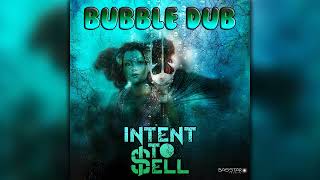 Intent To Sell  Bubble Dub bassLP918Geomagnetic RecordsPsytranceFull Album [upl. by Oirramed]