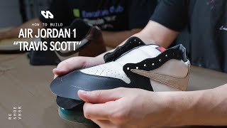 How To Build An Air Jordan 1  Step By Step Tutorial [upl. by Felicdad499]