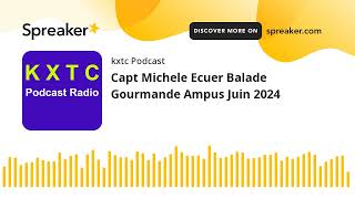 Capt Michele Ecuer Balade Gourmande Ampus Juin 2024 [upl. by Zaneski]