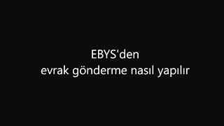 EBYS den evrak nasıl gönderilir [upl. by Nial]