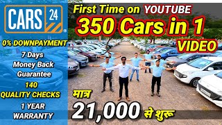 CARS 24 की Top 350 Cars in ZERO Downpayment🔥FULL STOCK देखो🔥Used Cars in Delhi🔥Secondhand Cars Delhi [upl. by Aneeles885]